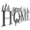 Its Good to Be Home - Metal Wall Art